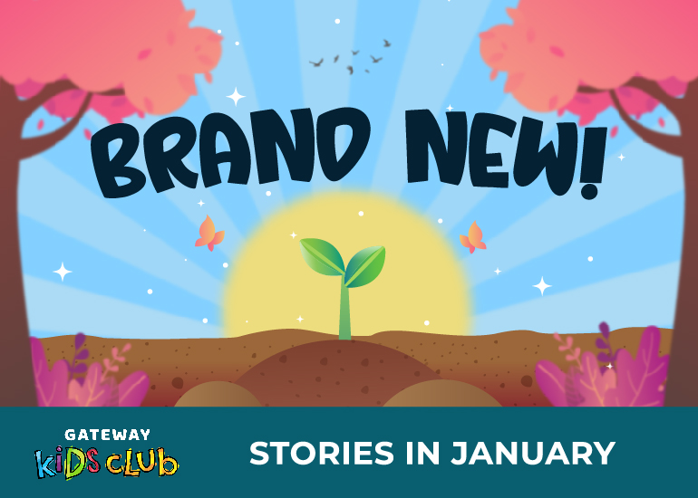 Gateway Kids Club January - Brand New