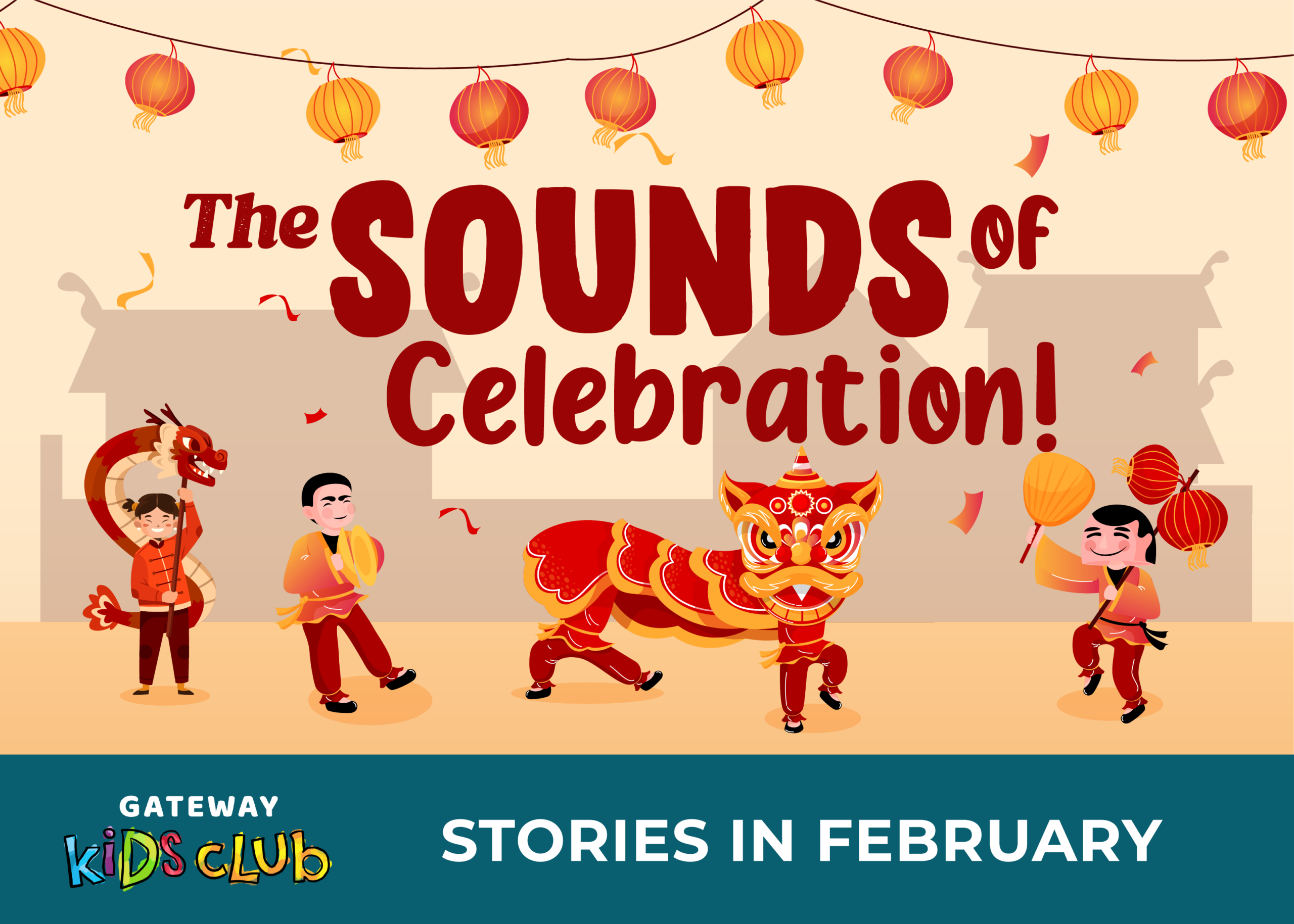 Gateway Kids Club February - The Sounds of Celebration!