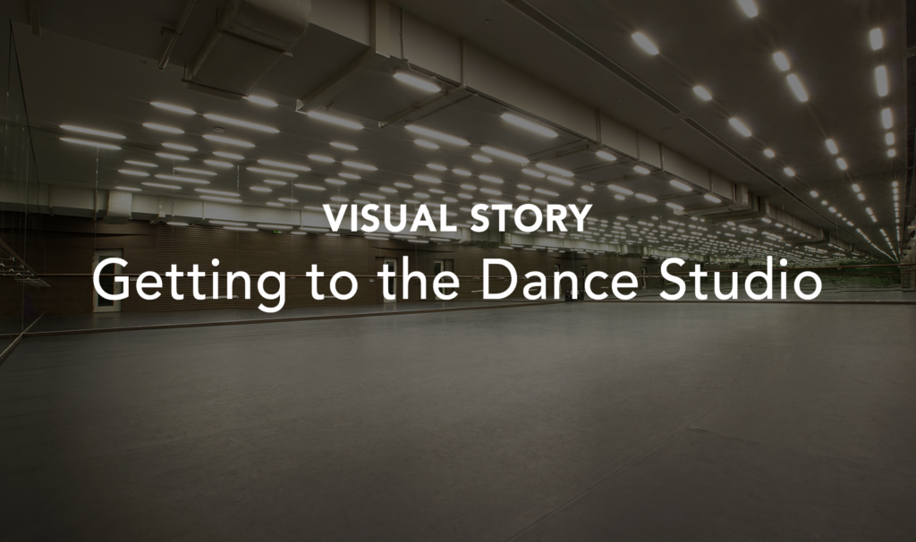 Visual Story: Getting to the Dance Studio