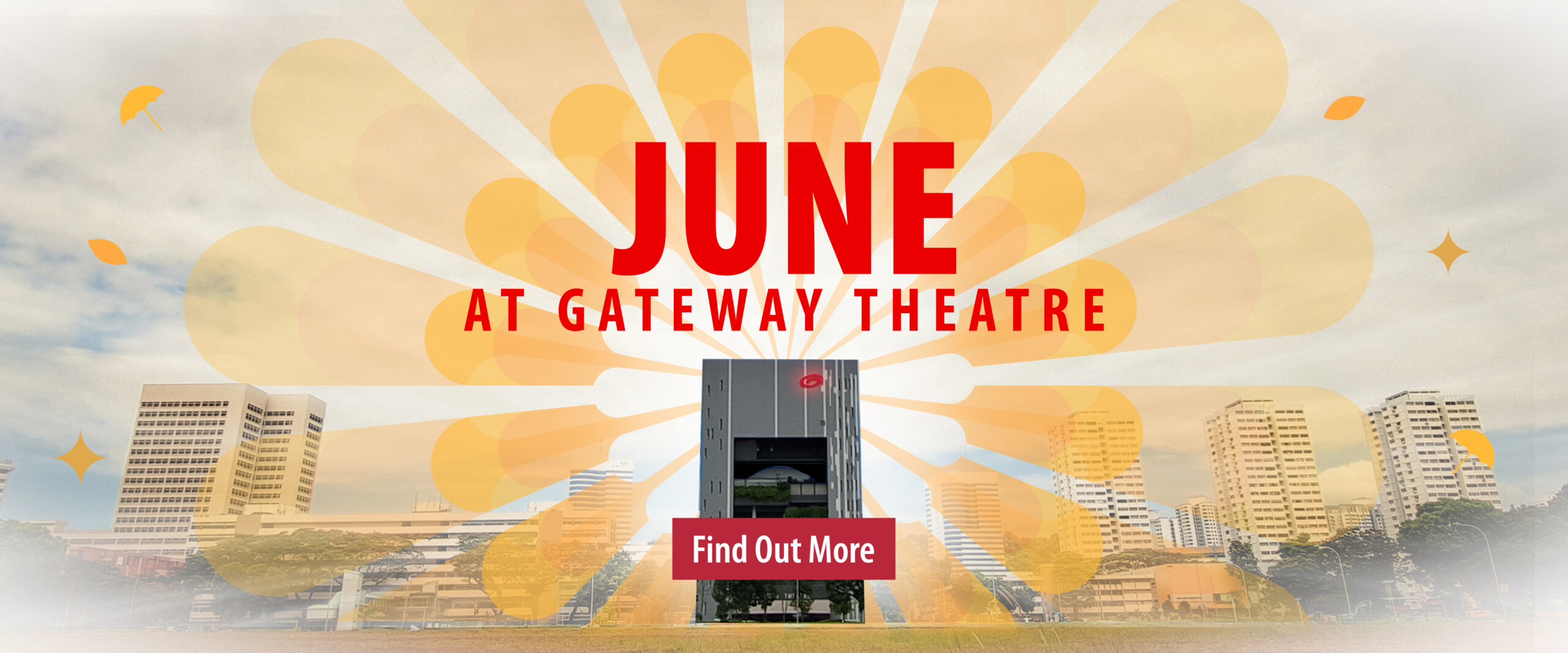 Promotional banner for June at Gateway Theatre with bold red 'JUNE' text, sunburst backdrop over a city skyline and a red 'Find Out More' button.
