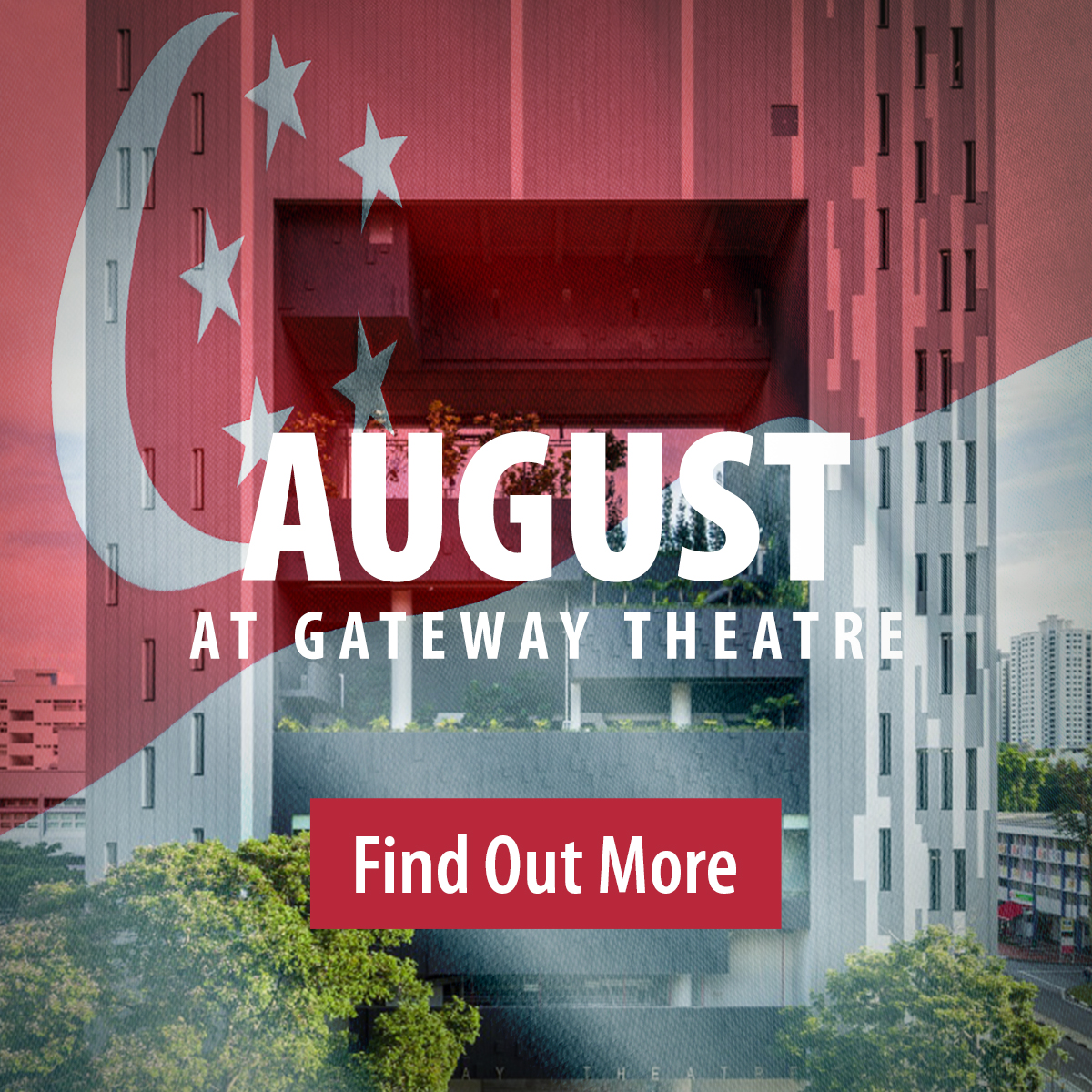 Poster for August at Gateway Theatre with bold white text and a red 'Find Out More' button.